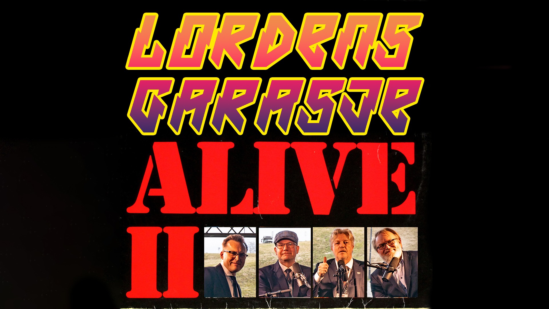 Lordens Garasje ep.184 – Alive II